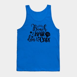 Beach Hair Dont Care Tank Top